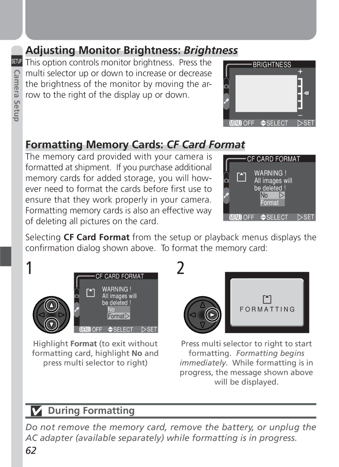 Nikon 3500 manual Adjusting Monitor Brightness Brightness, Formatting Memory Cards CF Card Format, During Formatting 