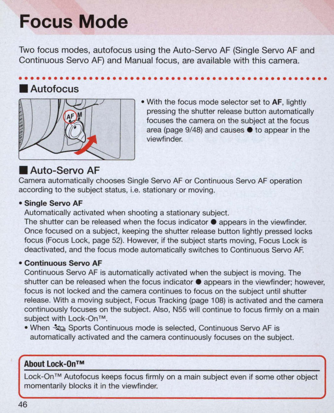 Nikon 3700, 3699, 55 Focus Mode, Auto-Servo AF, About Lock-OnTM, Automatically activated when shooting a stationary subject 