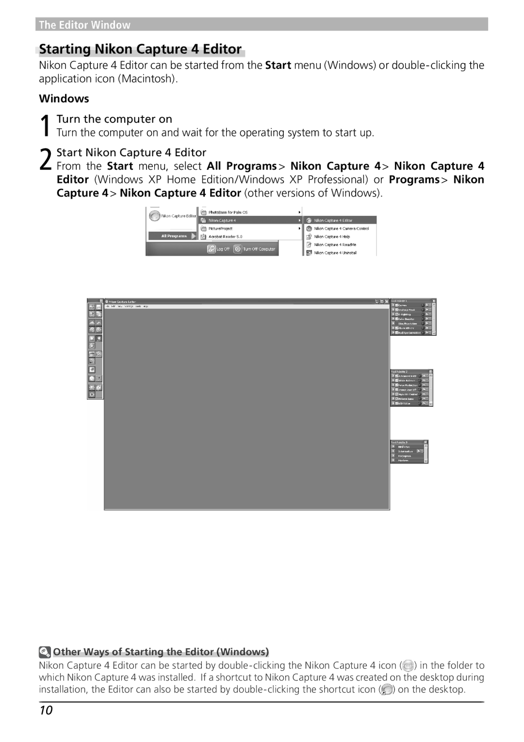 Nikon user manual Starting Nikon Capture 4 Editor, Other Ways of Starting the Editor Windows 