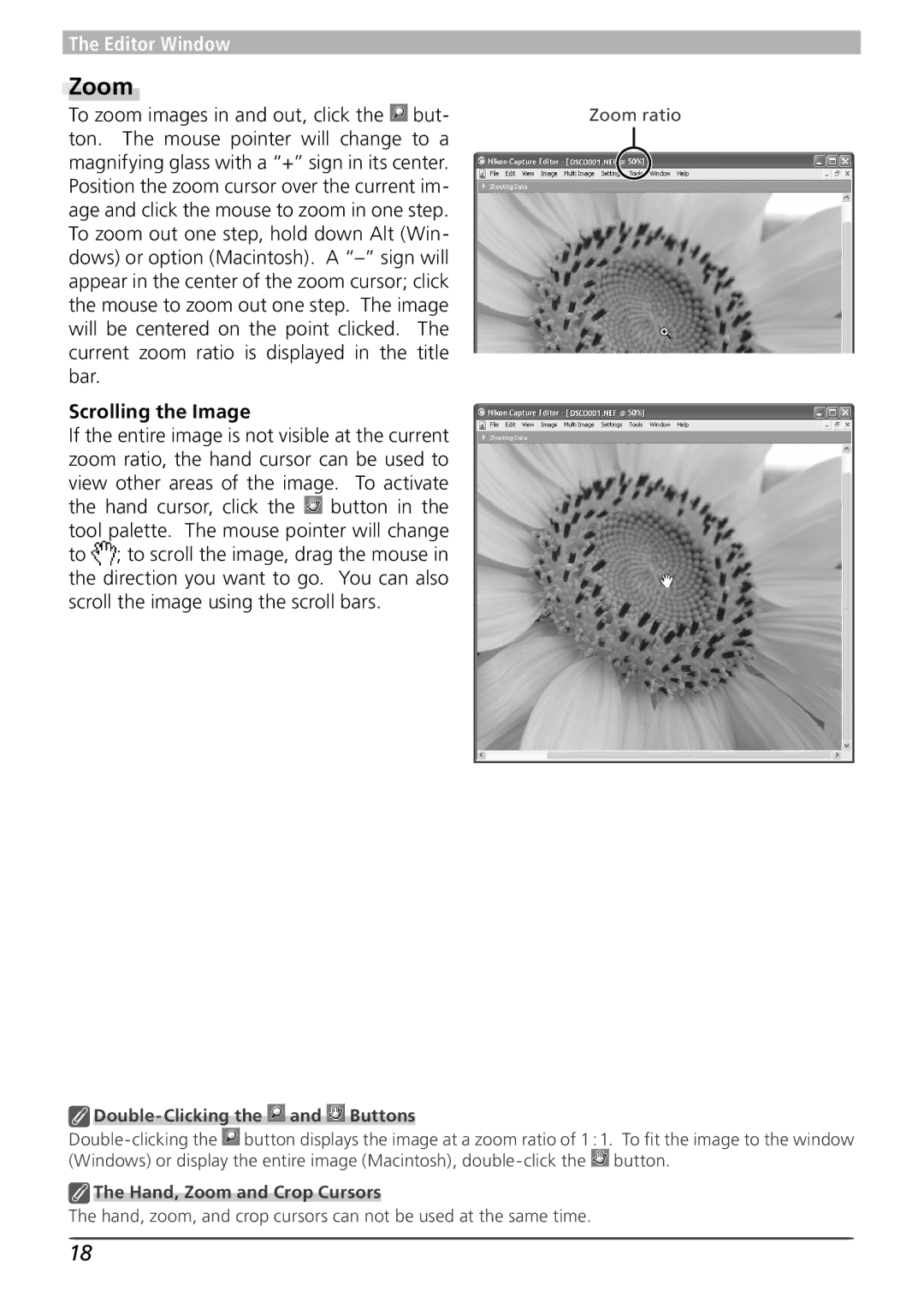 Nikon 4 user manual Zoom, To zoom images in and out, click the but, Scrolling the Image, Double-Clicking the and Buttons 