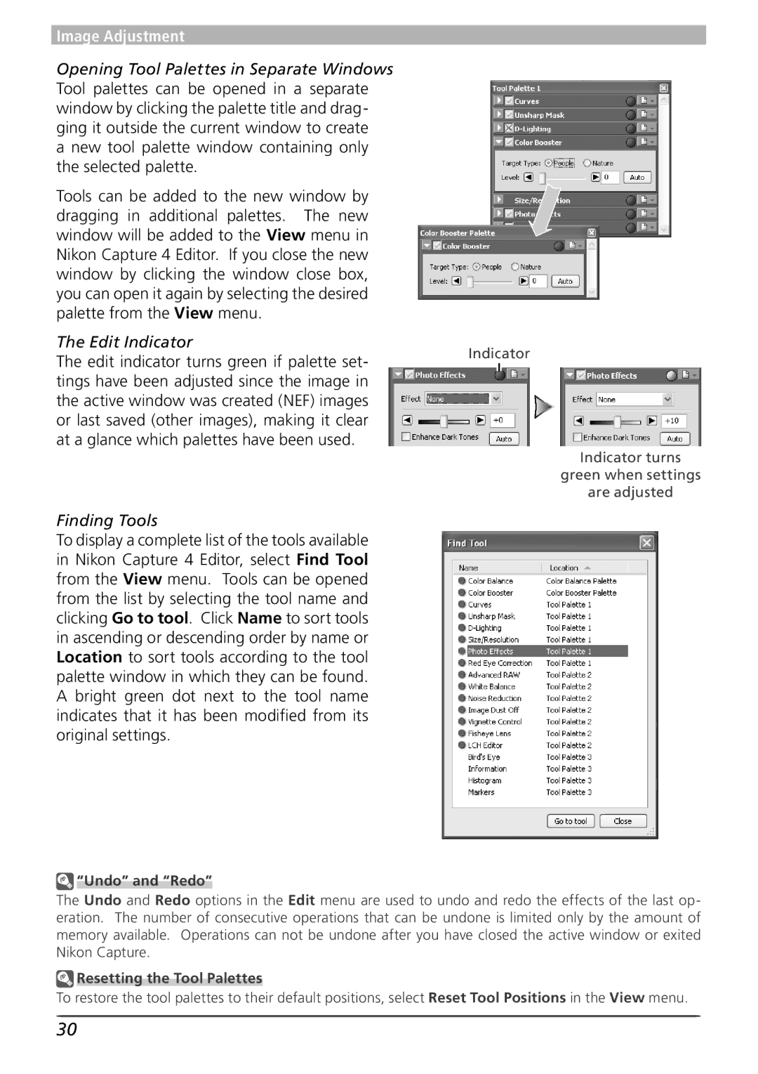 Nikon 4 user manual Edit Indicator, Finding Tools, Undo and Redo, Resetting the Tool Palettes 