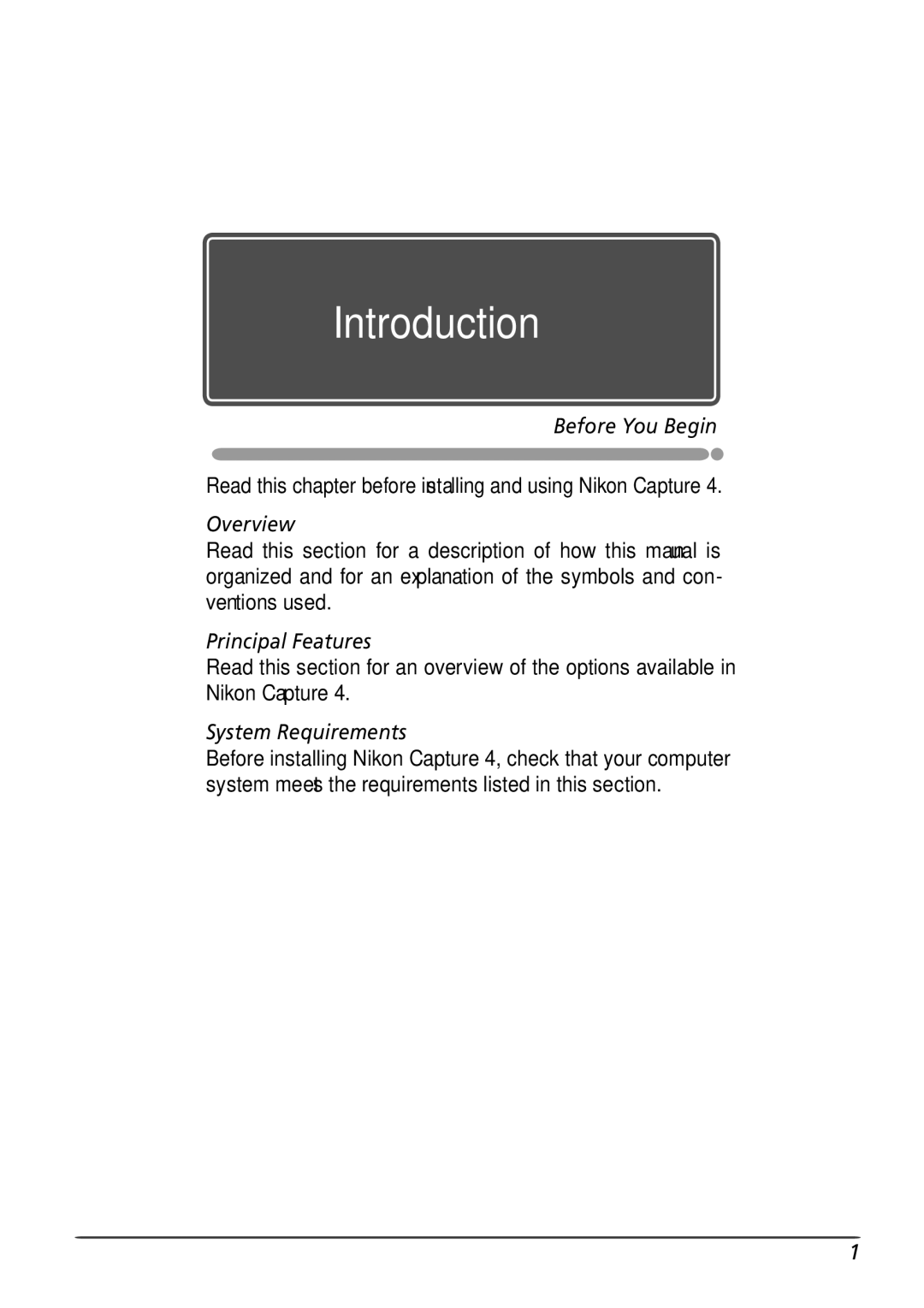Nikon 4 user manual Before You Begin, Overview, Principal Features, System Requirements 