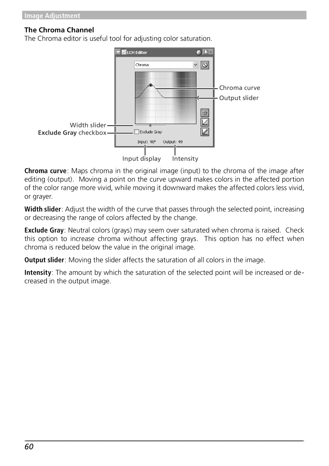 Nikon 4 user manual Chroma Channel, Chroma editor is useful tool for adjusting color saturation, Exclude Gray checkbox 