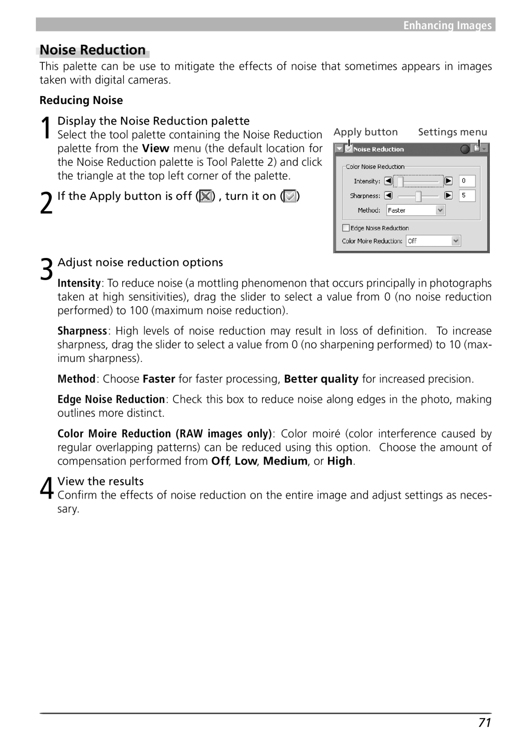 Nikon 4 user manual Noise Reduction, Reducing Noise 