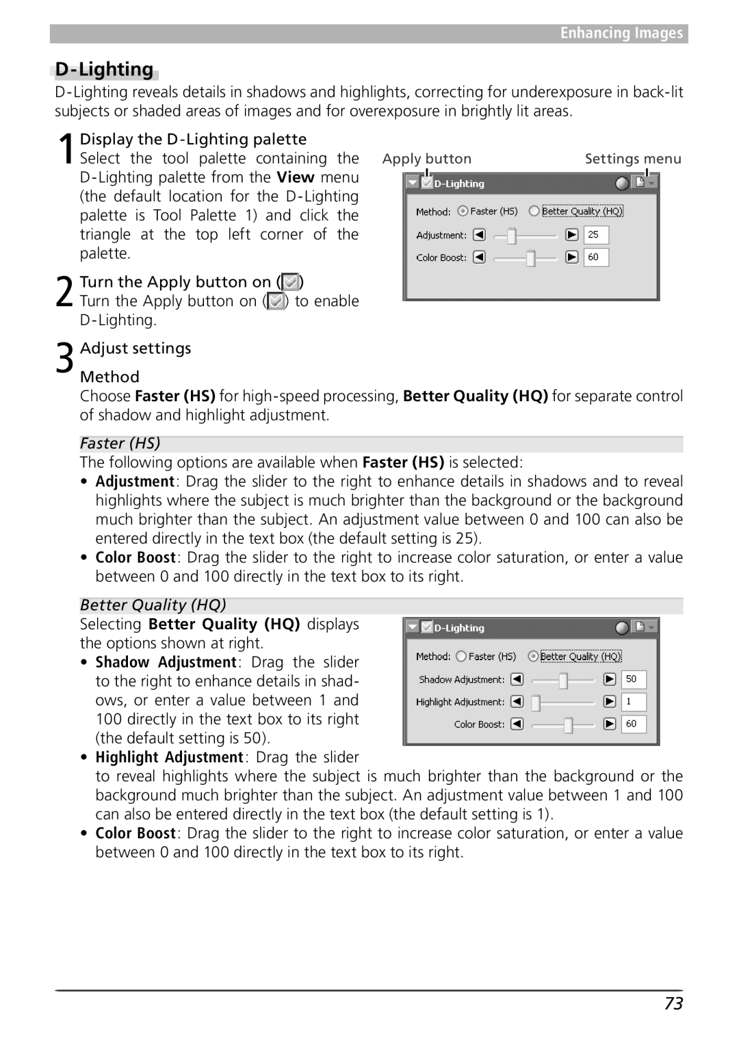 Nikon 4 user manual Lighting, Faster HS, Better Quality HQ, Highlight Adjustment Drag the slider 