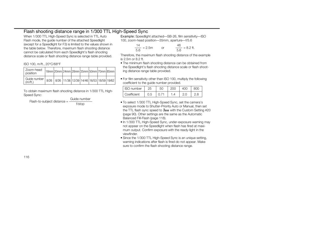 Nikon 5, 1797 Flash shooting distance range in 1/300 TTL High-Speed Sync, ISO 100, m/ft., 20C/68F Zoom-head, Position 