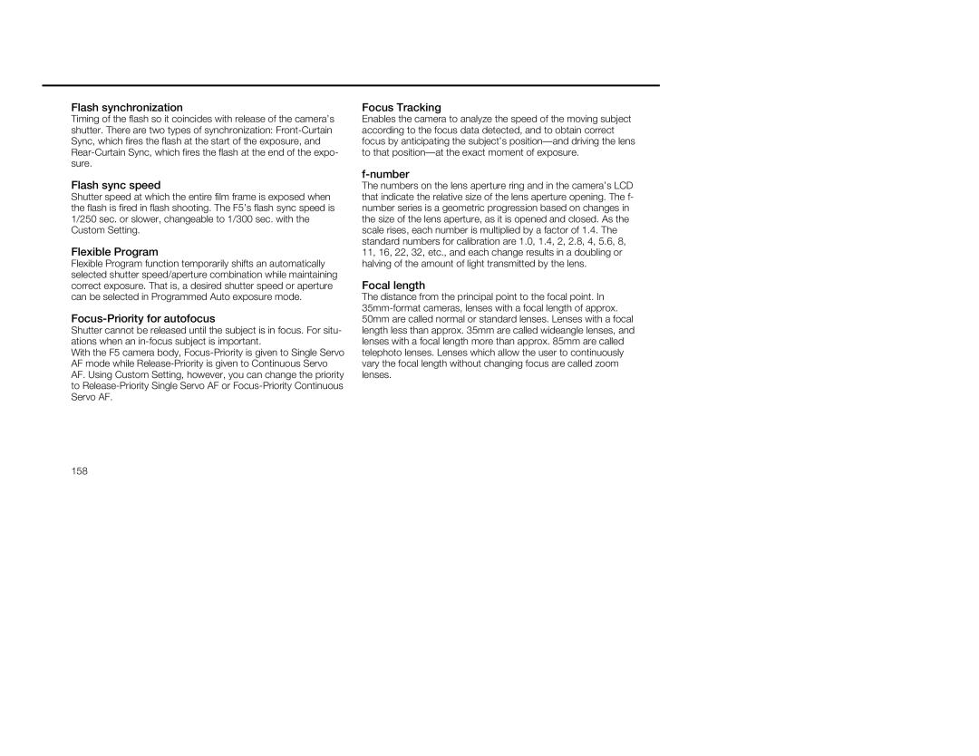 Nikon 5 Flash synchronization, Flash sync speed, Flexible Program, Focus-Priority for autofocus, Focus Tracking, Number 