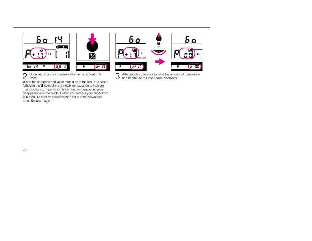Nikon 5, 1797 instruction manual Once set, exposure compensation remains fixed until reset 