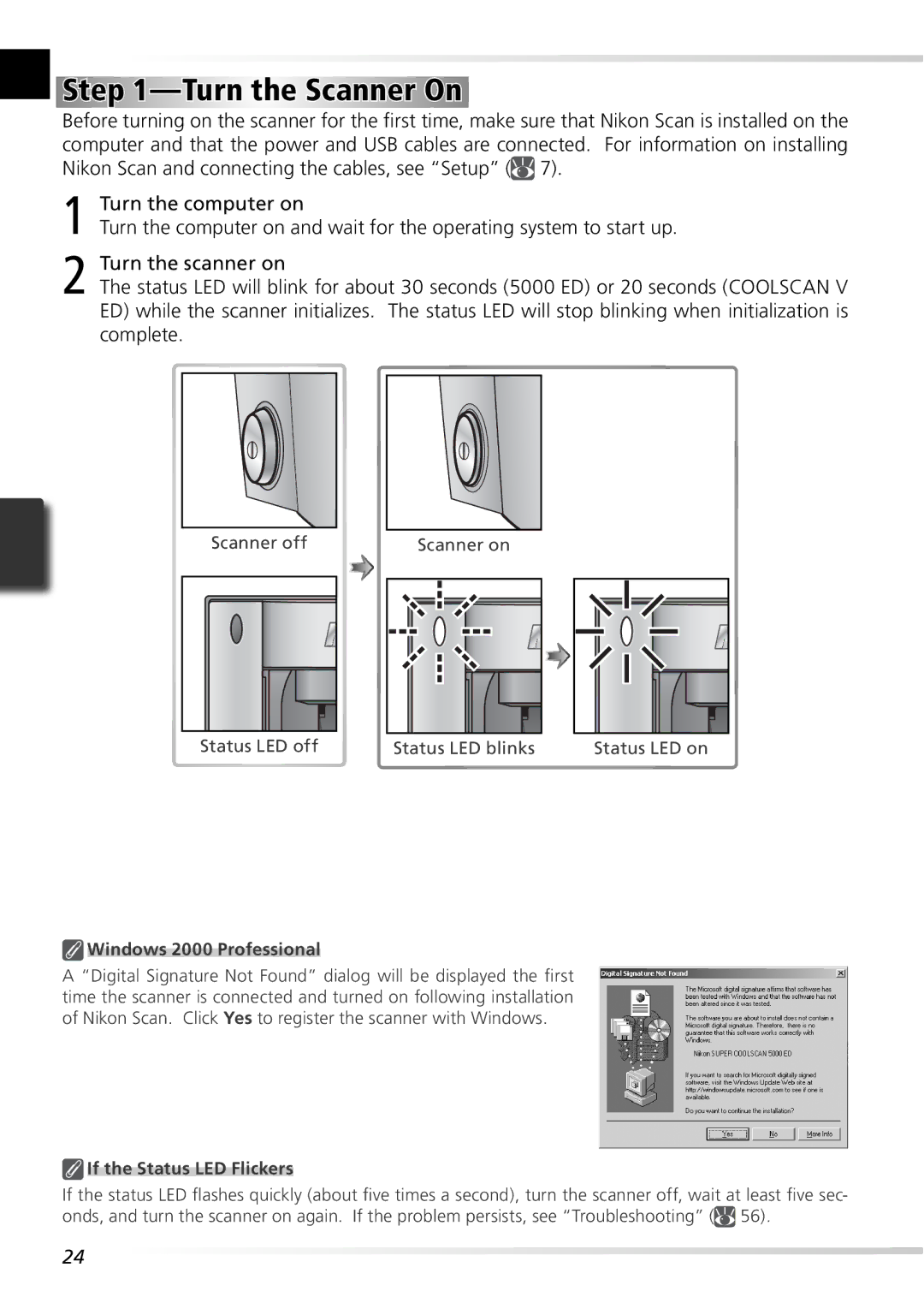 Nikon 5000ED user manual Turn the Scanner On, Windows 2000 Professional, If the Status LED Flickers 