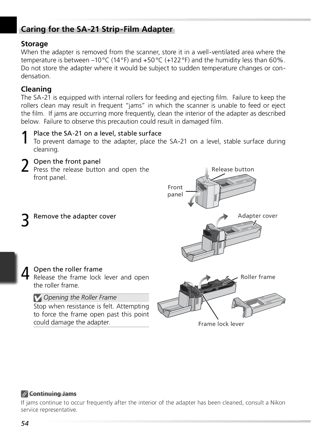 Nikon 5000ED user manual Caring for the SA-21 Strip-Film Adapter, Opening the Roller Frame, Continuing Jams 