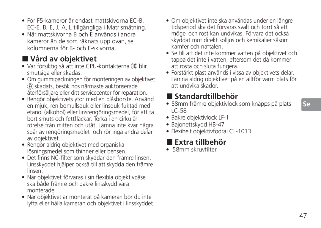 Nikon 50mm f/1.4G, 50mmf14G user manual „ Vård av objektivet, „ Standardtillbehör, „ Extra tillbehör, 58mm skruvfilter 