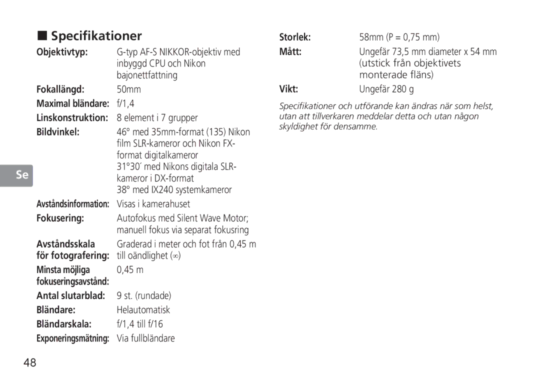 Nikon 50mmf14G, 50mm f/1.4G user manual „ Specifikationer 