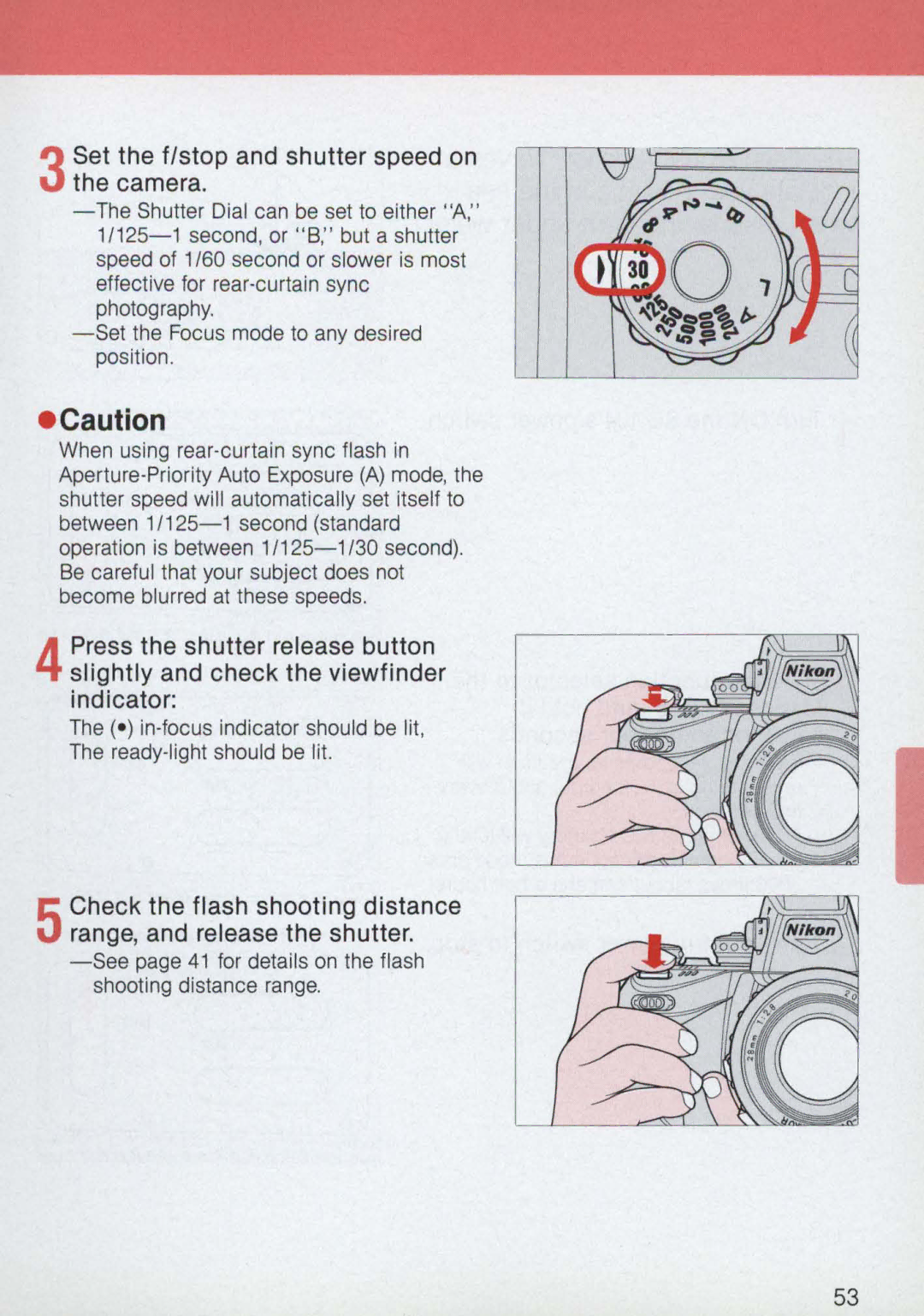 Nikon 58-104 manual Set the f/stop and shutter speed on 3the camera 