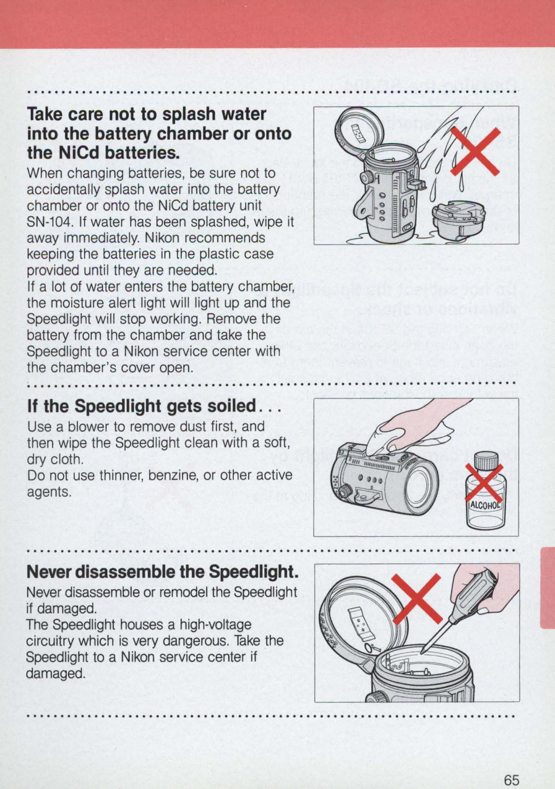 Nikon 58-104 manual If the Speedlight gets soiled, Never disassemble the Speedlight 