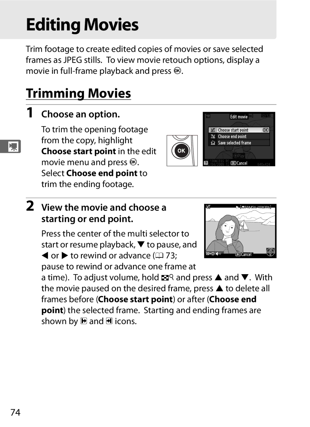 Nikon 6MB07411-03 Editing Movies, Trimming Movies, Choose an option, To trim the opening footage from the copy, highlight 