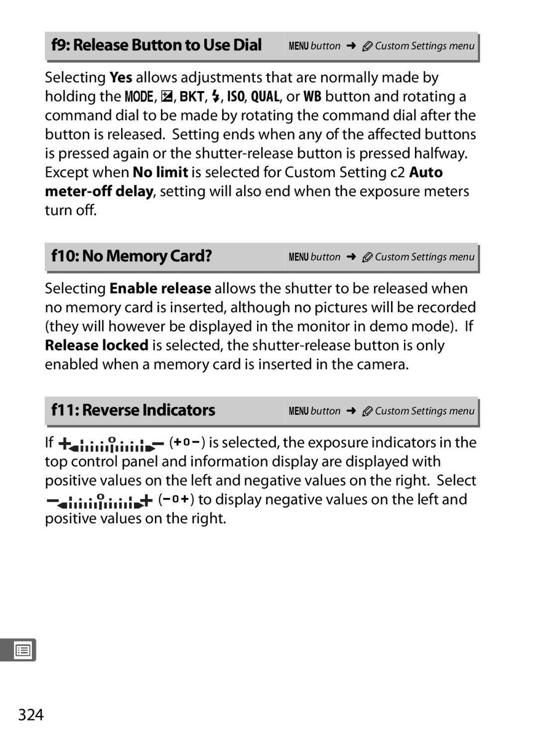 Nikon 6MB07411-03 F9 Release Button to Use Dial Gbutton ACustom Settings menu, F10 No Memory Card?, F11 Reverse Indicators 