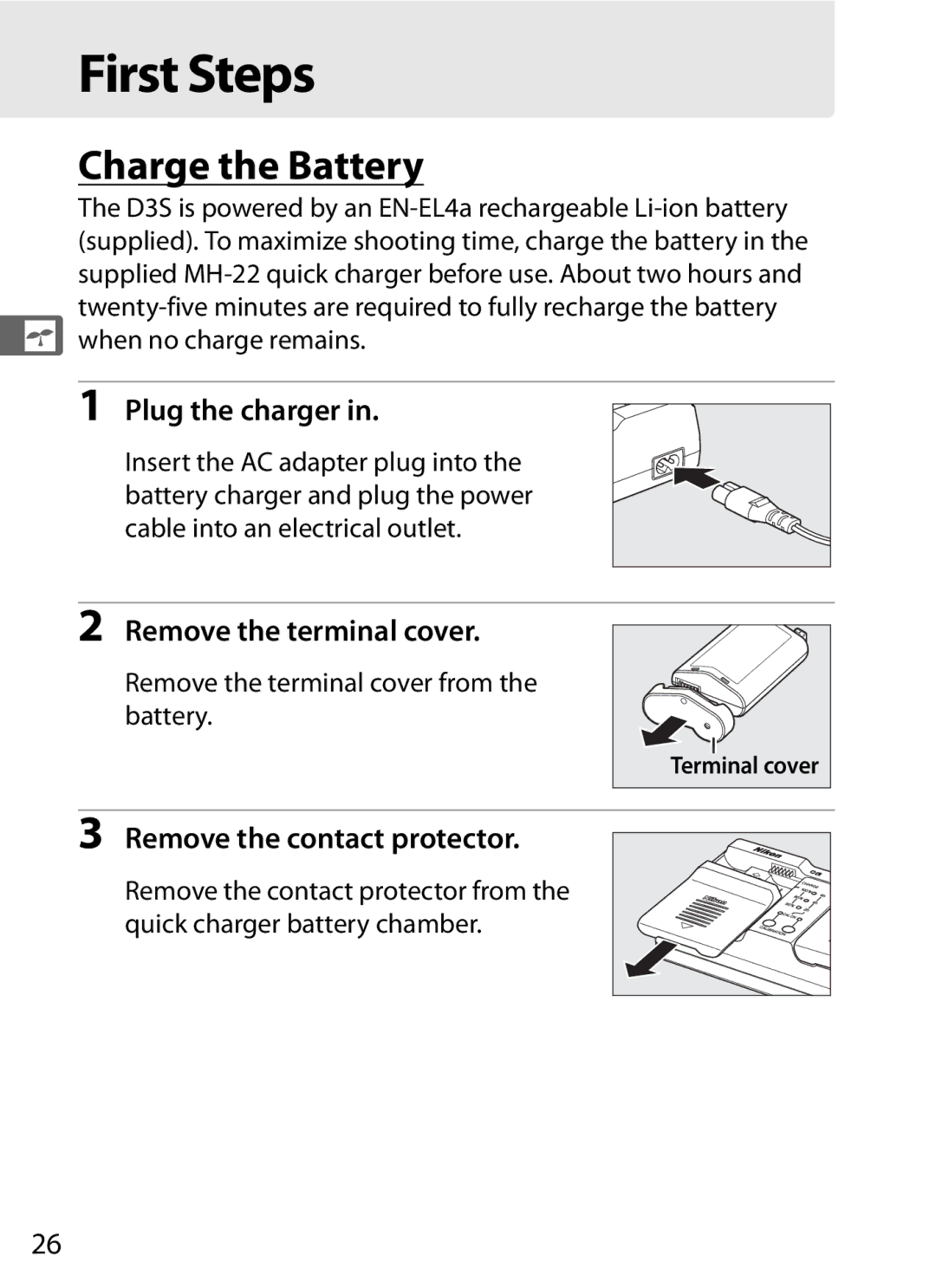 Nikon 6MB07411-03 user manual First Steps, Charge the Battery, Plug the charger, Remove the terminal cover 