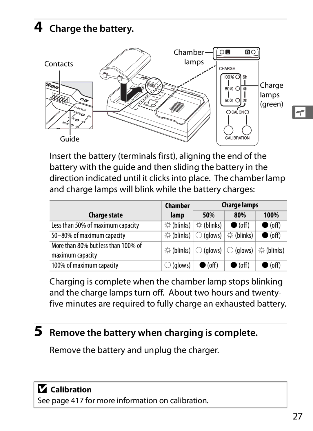 Nikon 6MB07411-03 user manual Charge the battery, Remove the battery when charging is complete, Calibration 