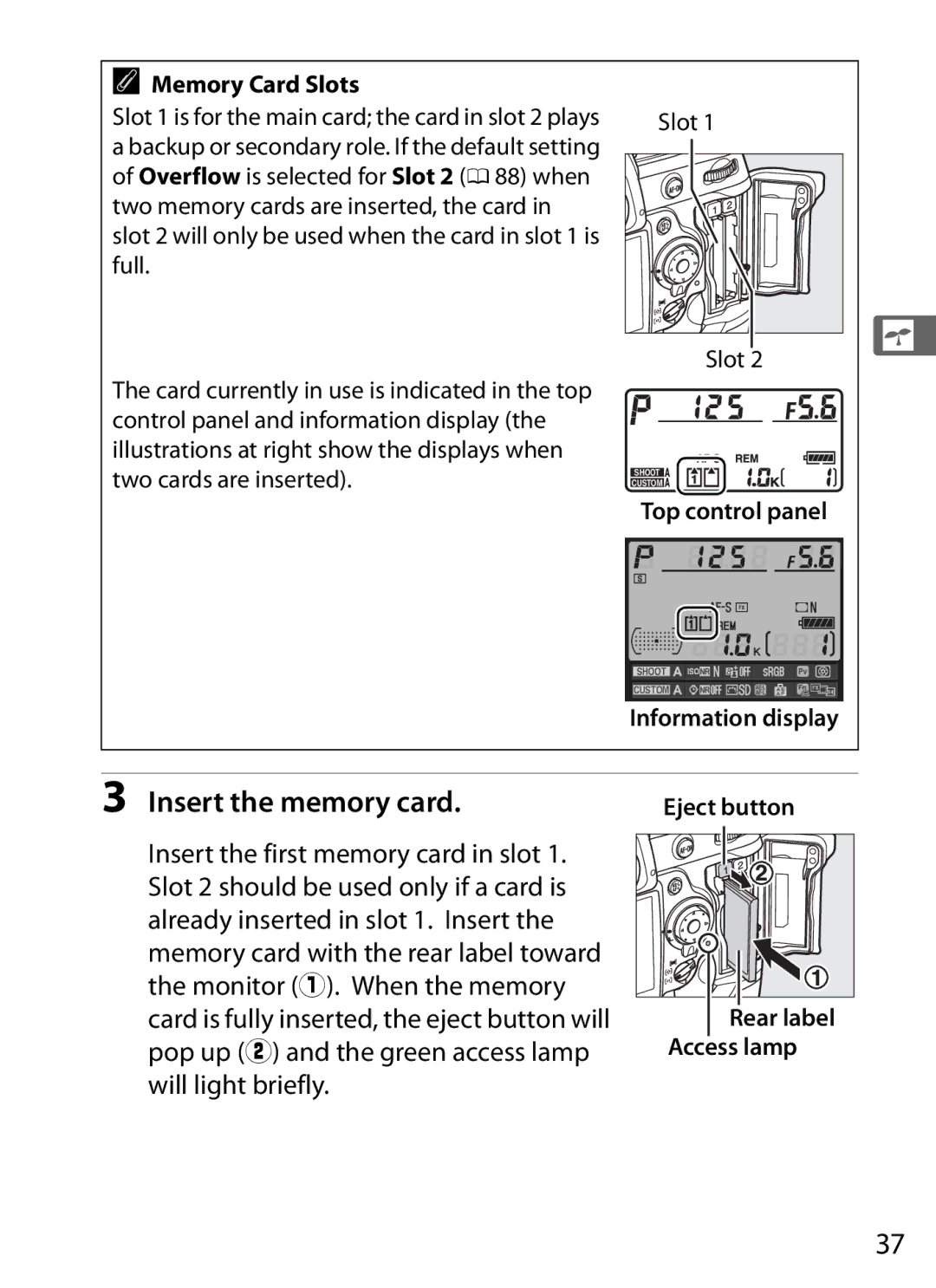 Nikon 6MB07411-03 user manual Insert the memory card, Pop up w and the green access lamp, Will light briefly 