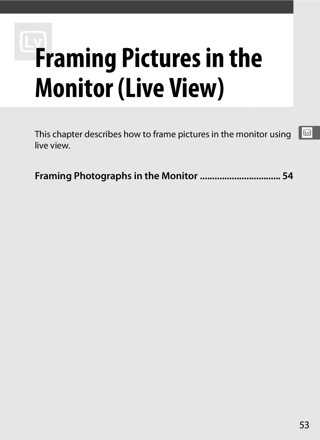 Nikon 6MB07411-03 user manual Live view, Framing Photographs in the Monitor 