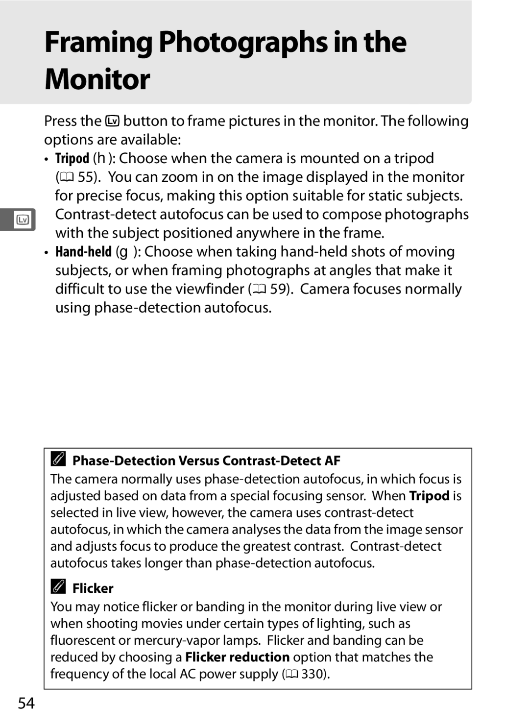 Nikon 6MB07411-03 user manual Framing Photographs in the Monitor, Phase-Detection Versus Contrast-Detect AF, Flicker 