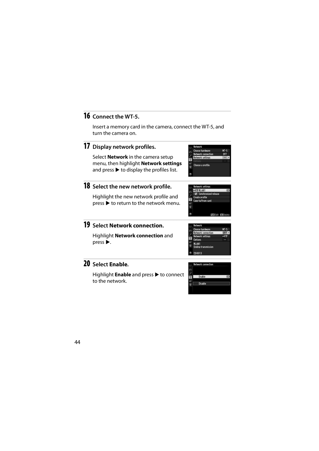 Nikon 6MWA0711-01 user manual Connect the WT-5, Select the new network profile, Select Network connection, Select Enable 