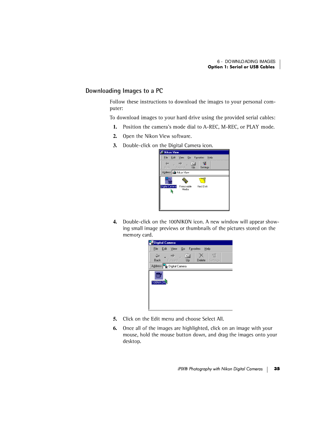 Nikon Coolpix 950, 700, COOLPIX 900, Coolpix 800 manual Downloading Images to a PC 