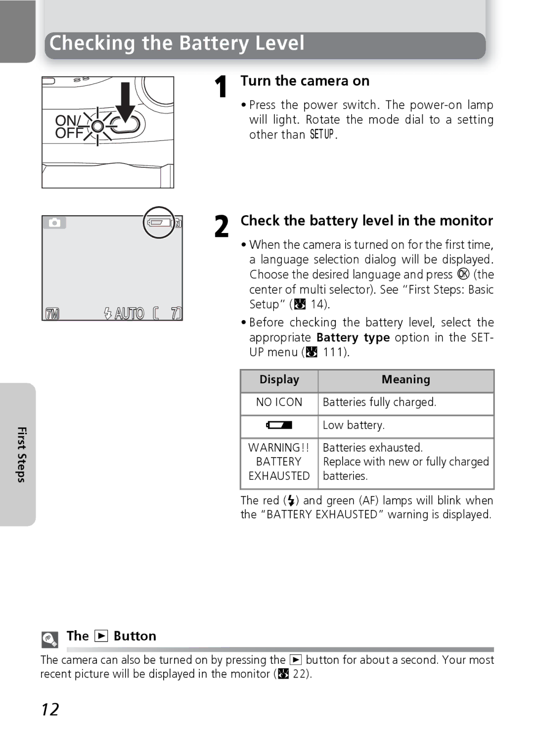 Nikon 7600 manual Checking the Battery Level, Turn the camera on, Check the battery level in the monitor, X Button 