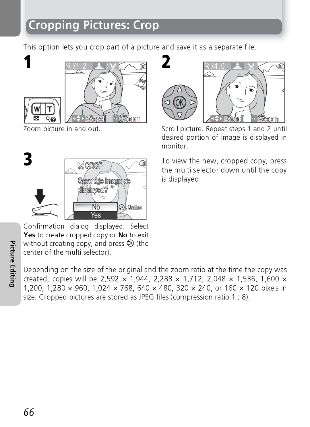 Nikon 7600 manual Cropping Pictures Crop, Zoom picture in and out, Save this image as displayed?, Editing 