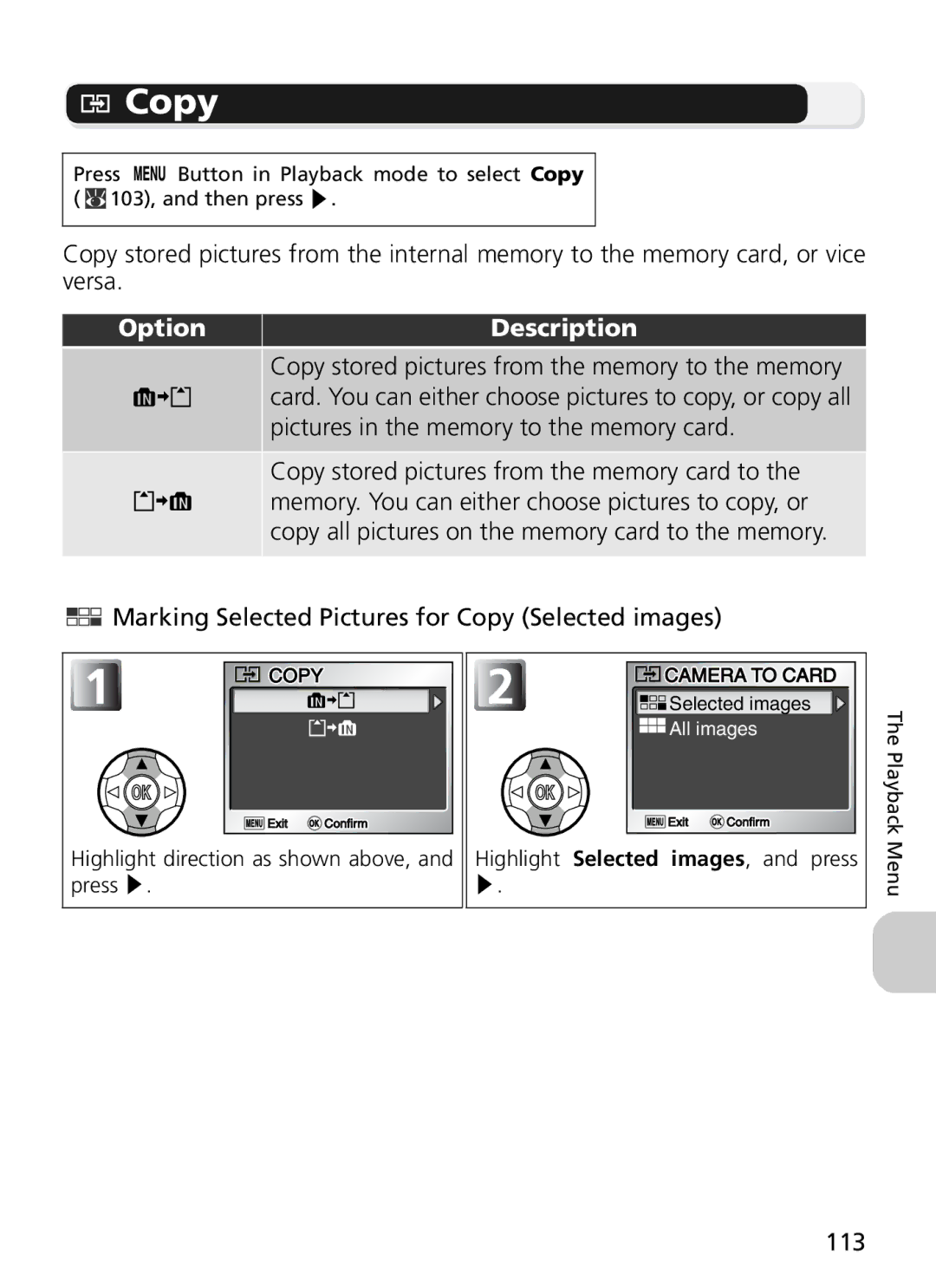 Nikon 7900, 5900 Marking Selected Pictures for Copy Selected images, Highlight direction as shown above, and press 