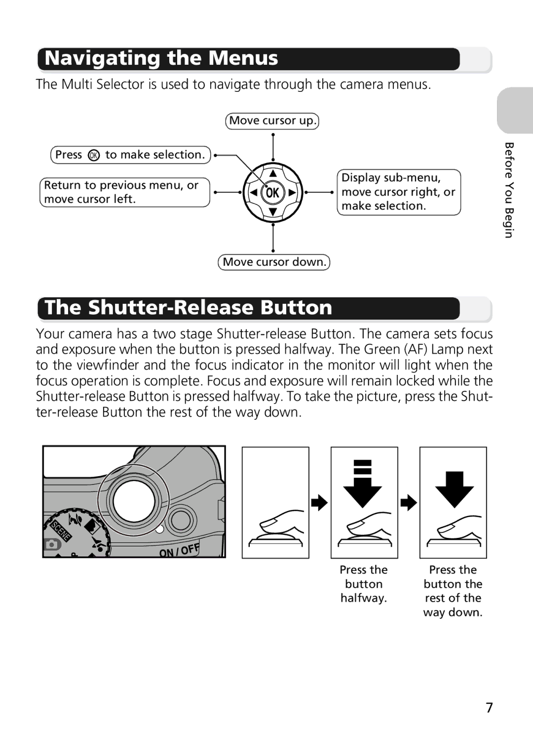 Nikon 5900, 7900 Navigating the Menus, Shutter-Release Button, Multi Selector is used to navigate through the camera menus 