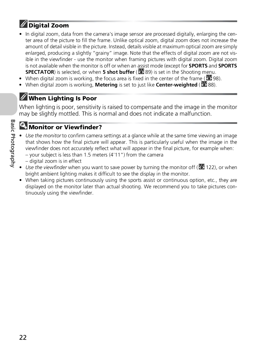 Nikon 7900, COOLPIX5900 manual Digital Zoom, When Lighting Is Poor, Monitor or Viewfinder? 