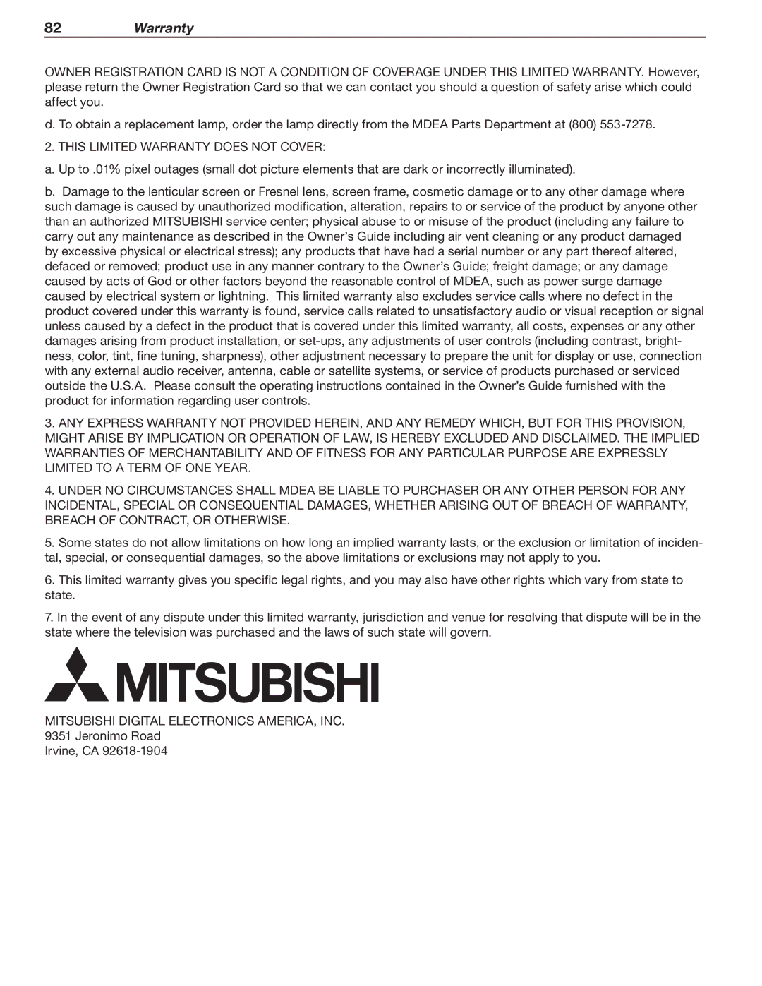 Nikon C9 SERIES, 837 Series, 737 Series This Limited Warranty does not Cover, Mitsubishi Digital Electronics AMERICA, INC 