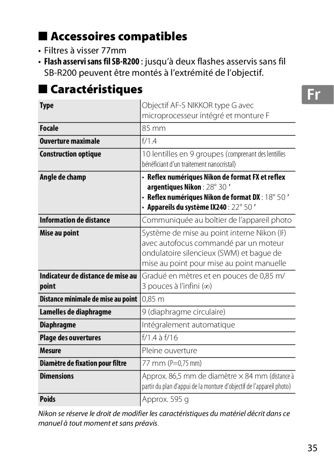 Nikon 2195, 85mmf14G user manual Accessoires compatibles, Caractéristiques, Filtres à visser 77mm 