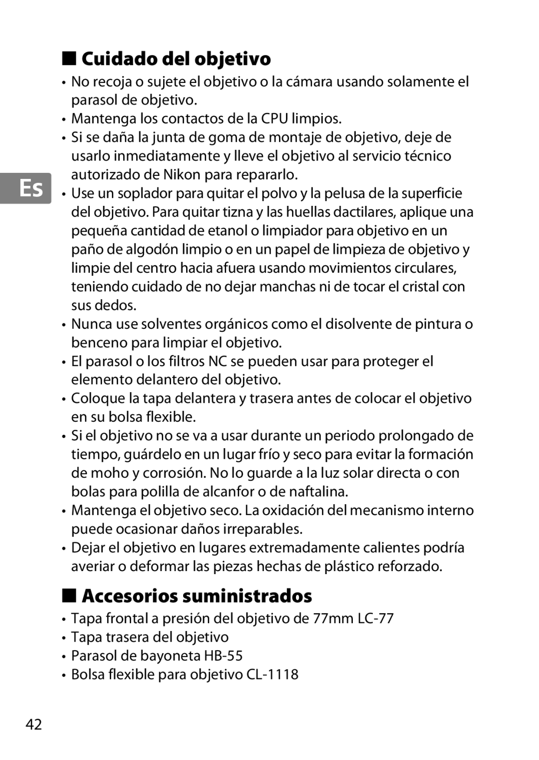 Nikon 85mmf14G, 2195 user manual Cuidado del objetivo, Accesorios suministrados 