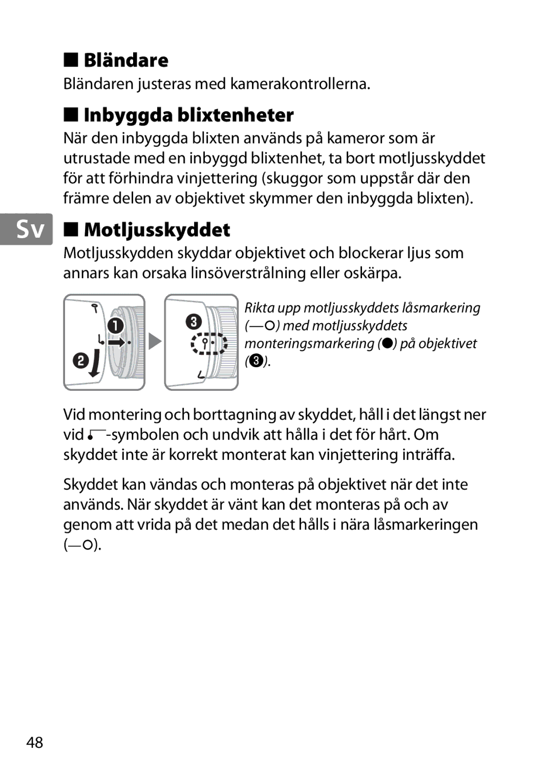 Nikon 85mmf14G, 2195 user manual Inbyggda blixtenheter, Motljusskyddet, Bländaren justeras med kamerakontrollerna 