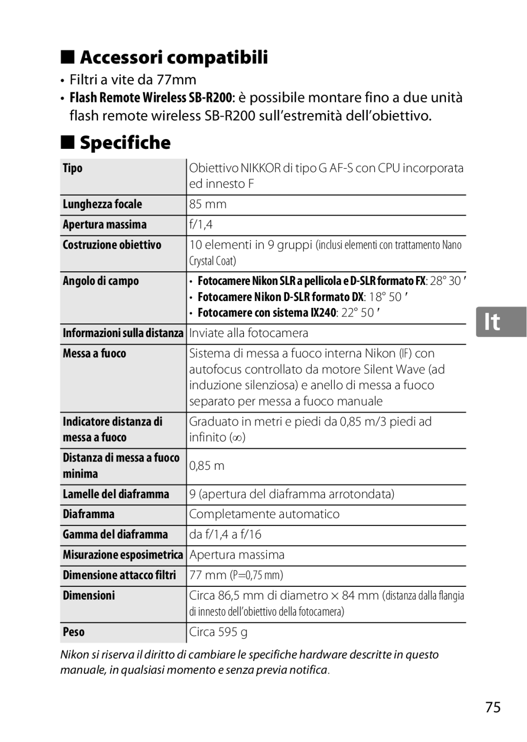 Nikon 2195, 85mmf14G user manual Accessori compatibili, Specifiche, Filtri a vite da 77mm 