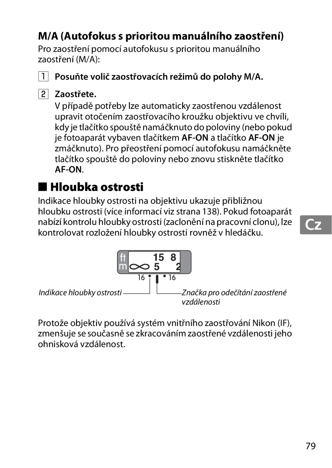 Nikon 2195, 85mmf14G user manual Hloubka ostrosti, Autofokus s prioritou manuálního zaostření 