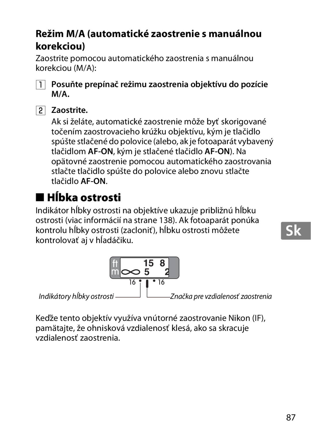 Nikon 2195, 85mmf14G user manual Hĺbka ostrosti, Režim M/A automatické zaostrenie s manuálnou korekciou 