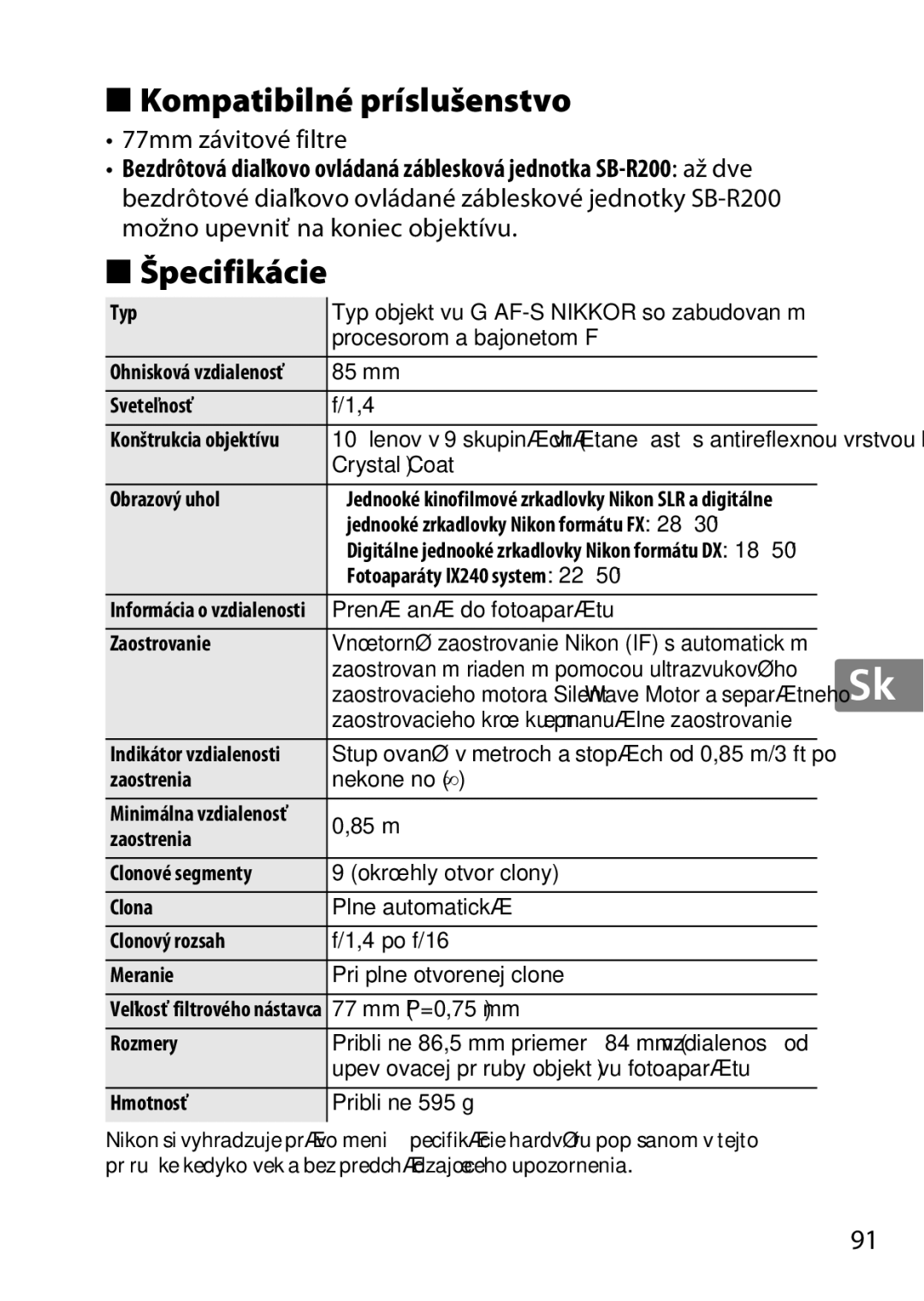 Nikon 2195, 85mmf14G user manual Kompatibilné príslušenstvo, Špecifikácie, 77mm závitové filtre 