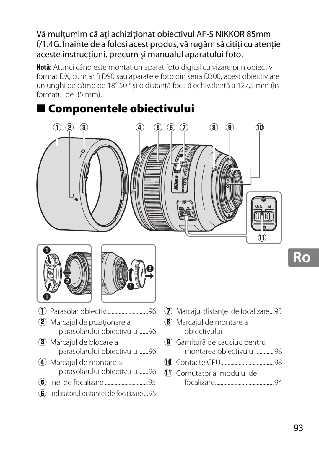 Nikon 2195 Componentele obiectivului, Marcajul de poziţionare a Marcajul de montare a, Obiectivului Marcajul de blocare a 