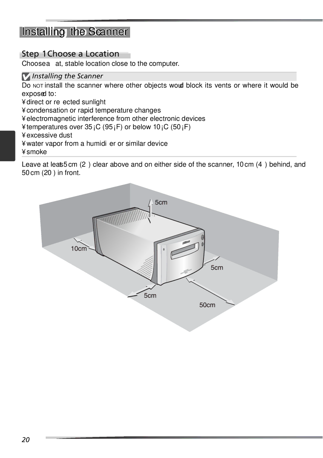 Nikon 9000ED user manual Installing the Scanner, Choose a Location, Choose a ﬂat, stable location close to the computer 