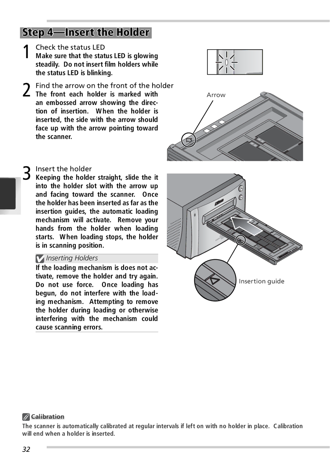 Nikon 9000ED user manual Insert the Holder, Inserting Holders, Calibration 