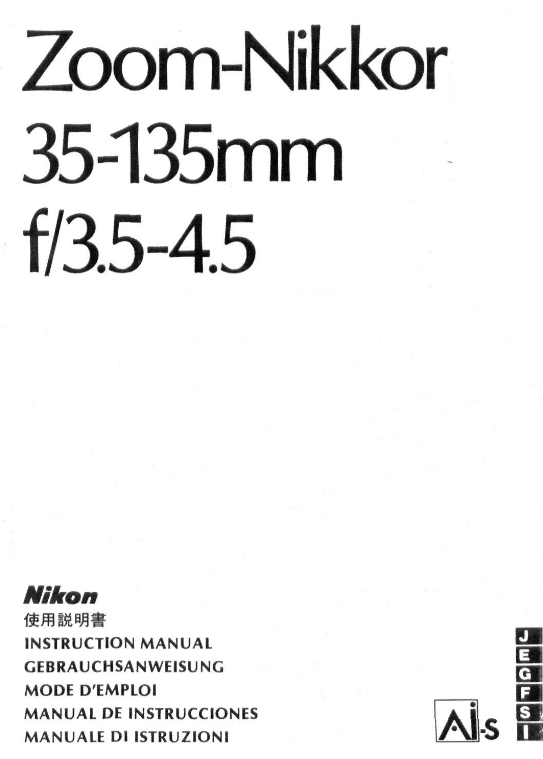 Nikon 98504 instruction manual Zoom-Nikkor 35-135mm f/3.5-4.5, Gebrauchsanweisung Mode Demploi Manual DE Instrucciones 