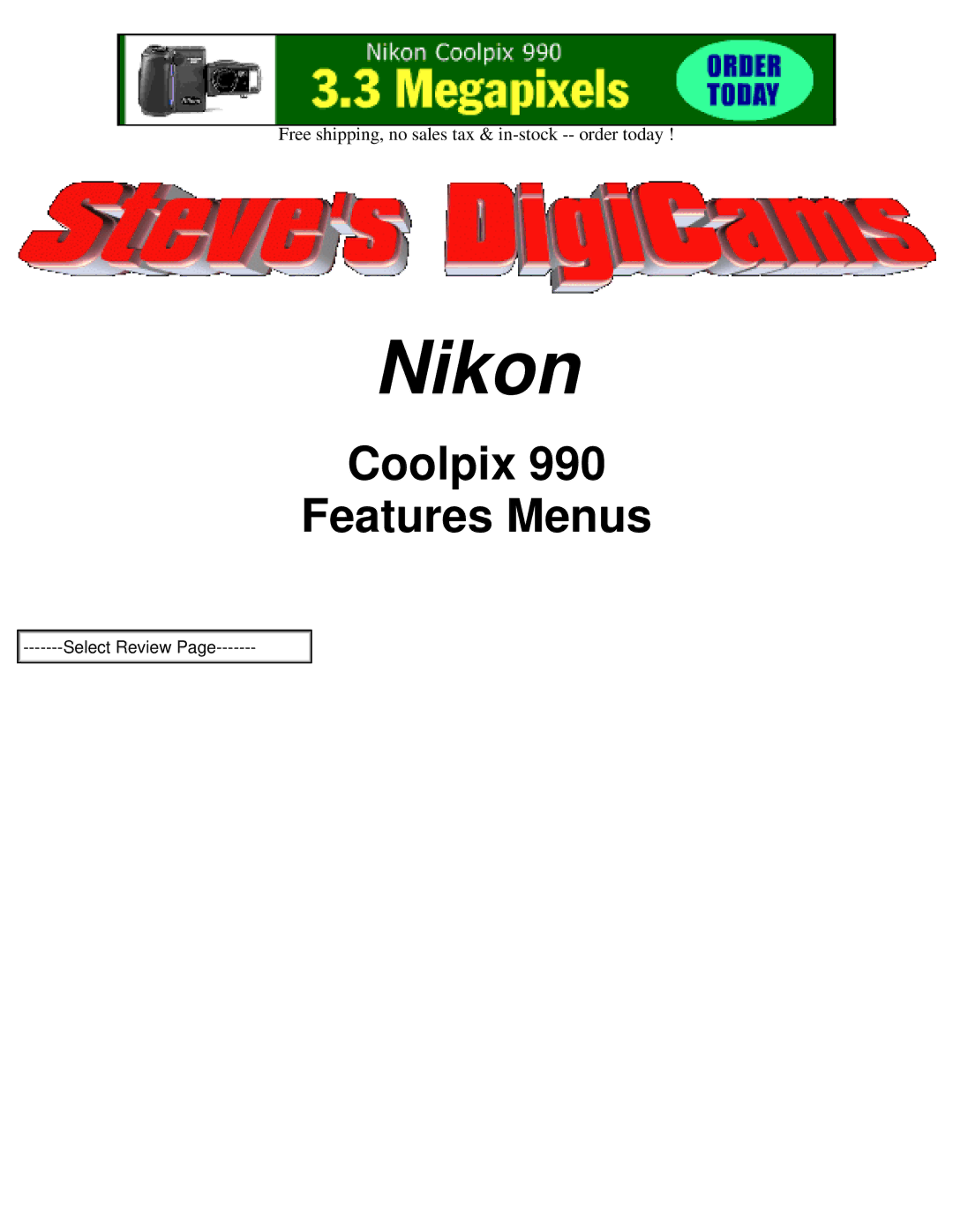 Nikon 990 manual Coolpix Features Menus 