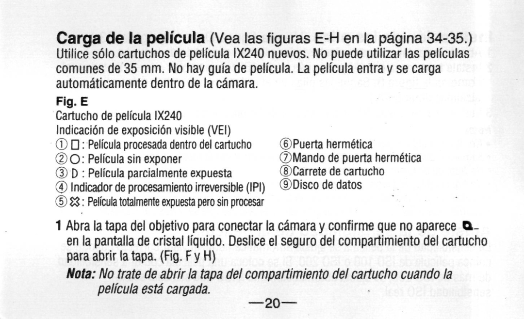 Nikon A20 instruction manual Carga de la pelicula Vea las figuras E-H en la pagina 