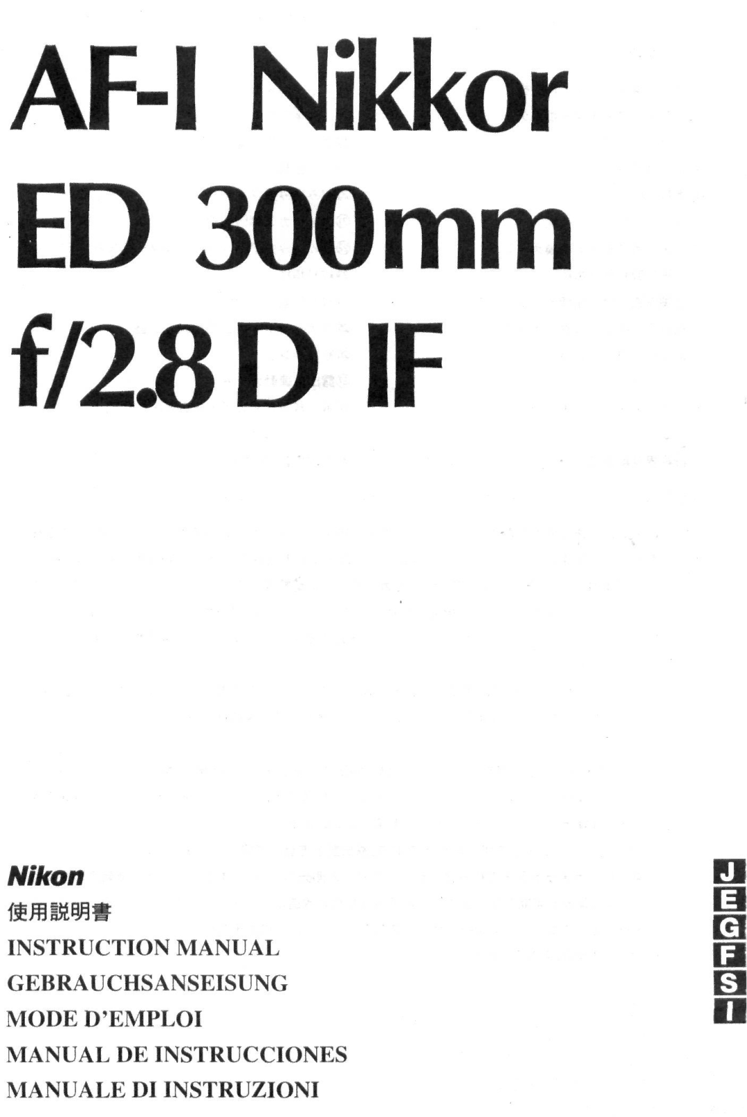 Nikon instruction manual AF-I Nikkor ED 300mm f/28DIF 