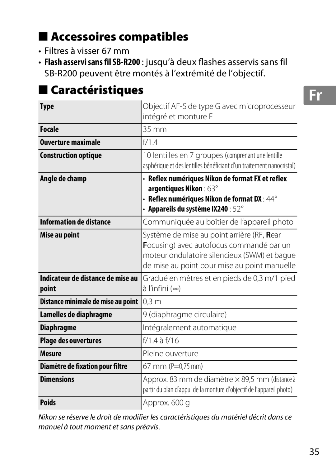 Nikon 2198, AF-S, 35mmf14G, 35mm f/1.4G user manual Accessoires compatibles, Caractéristiques, Filtres à visser 67 mm 