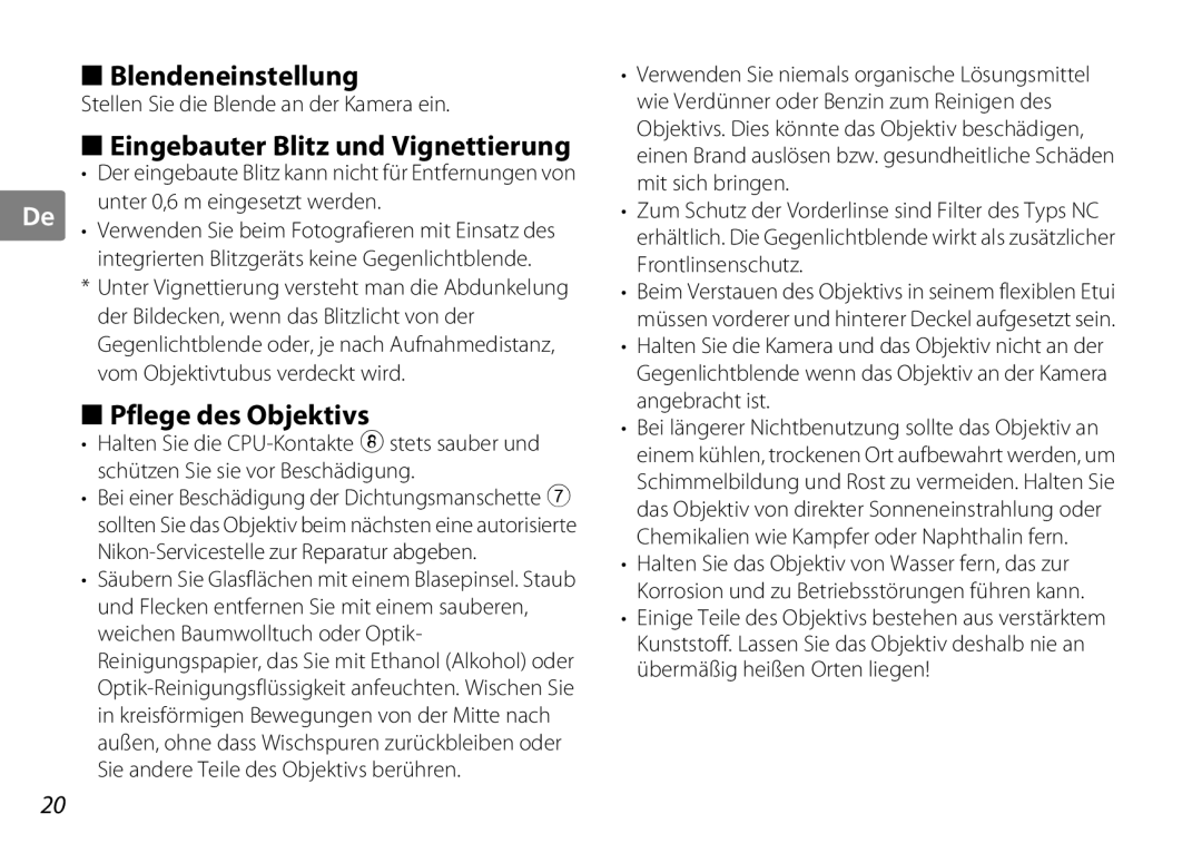 Nikon AF-S DX NIKKOR user manual Blendeneinstellung, Eingebauter Blitz und Vignettierung, Pflege des Objektivs 