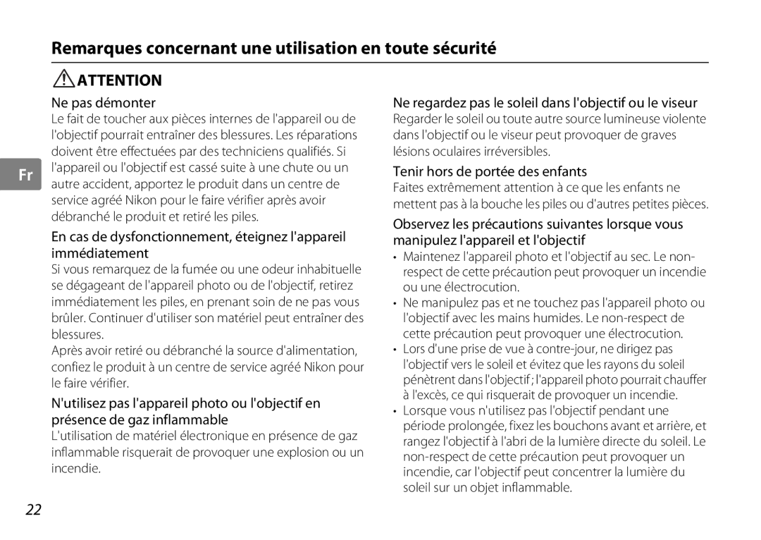 Nikon AF-S DX NIKKOR user manual Remarques concernant une utilisation en toute sécurité, Ne pas démonter 